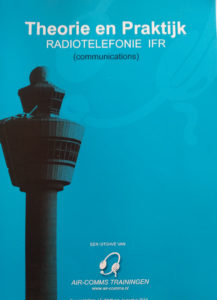Theorie en Praktijk Radiotelefonie IFR Communications